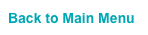 Back to Main Menu