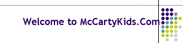 Welcome to McCartyKids.Com