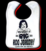 My Daddy's as Big as Ron Jeremy Baby Bib